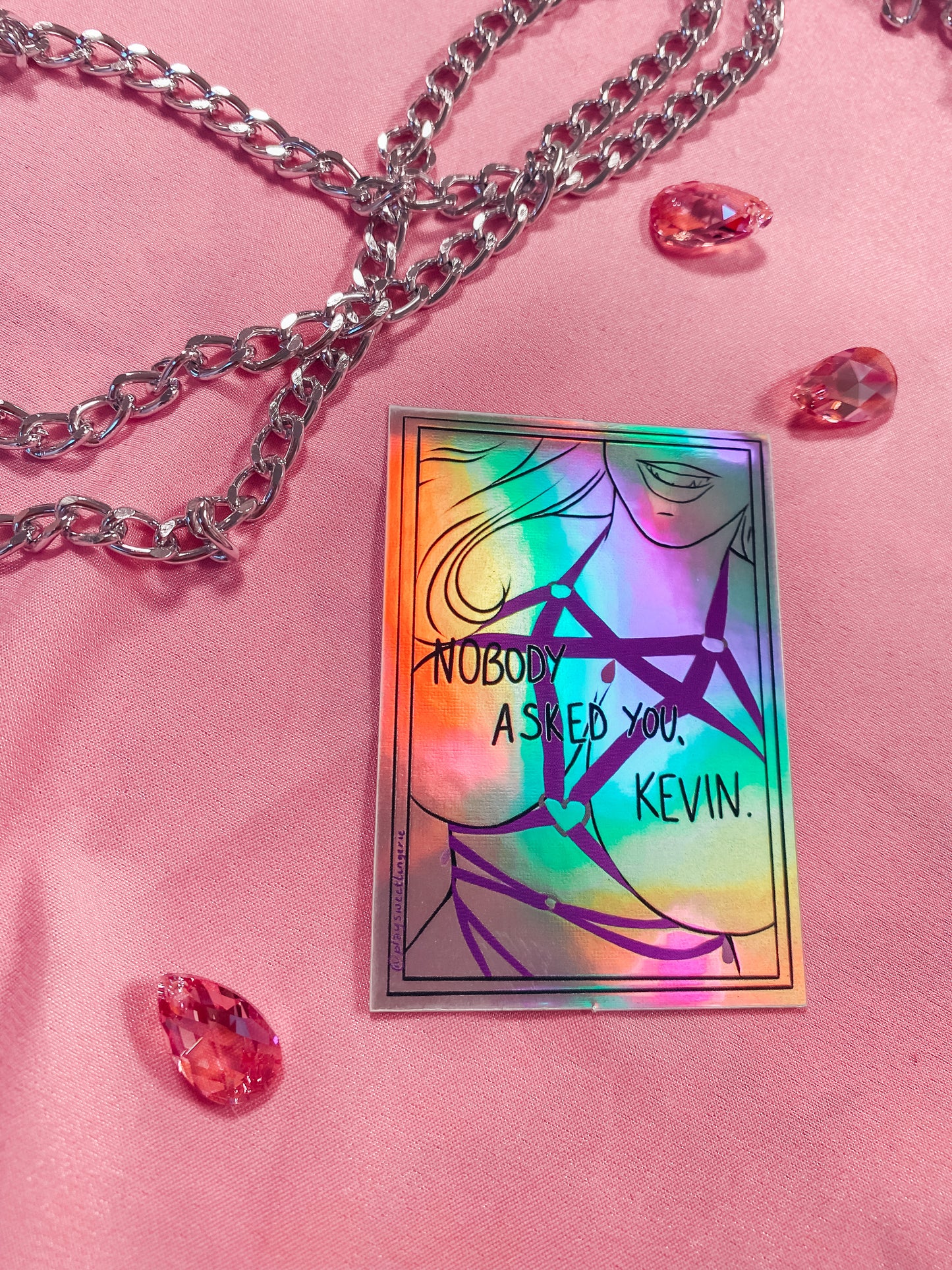 Sticker NOBODY ASKED YOU, KEVIN - Holographic